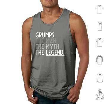 Grumps-Človek , Mit , Legenda. Vrhovi Tank Tiskanja Bombaž Grumps Dedek Granddad Gramps Grampy Novo Oče Nova